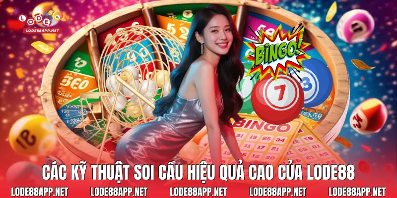 Các kỹ thuật soi cầu hiệu quả cao của Lode88