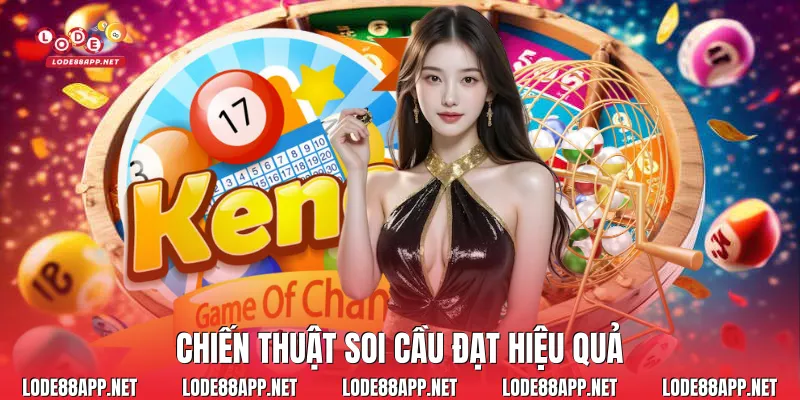 Chiến thuật soi cầu đạt hiệu quả
