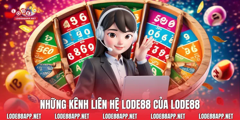 Những kênh liên hệ Lode88 của Lode88