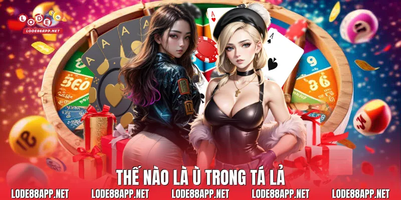 Thế nào là ù trong tá lả